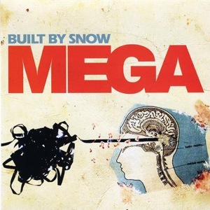 Mega by Built By Snow