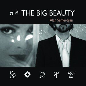 Alan Semerdjian: Big Beauty [Album Cover]