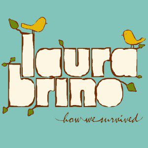 Laura Brino How We Survived Album Cover