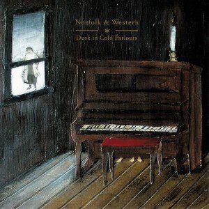 Norfolk And Western Dusk In Cold Parlours Album Cover