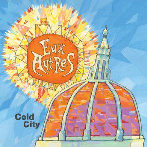eux_autres-cold_city