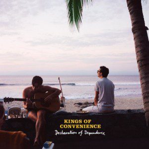 kings-of-convenience-declaration-of-dependence
