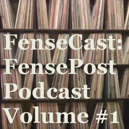 fensecast-fensepost-podcast-vol-1