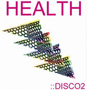 HEALTH: DISCO 2