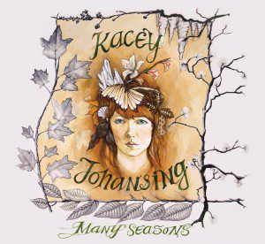 Kacey Johansing: Many Seasons