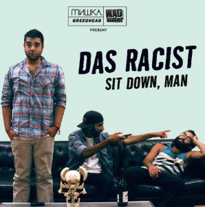 das-racist-sit-down-man