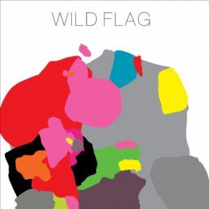 Wild Flag / Wild Flag