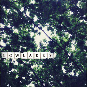Lowlakes EP